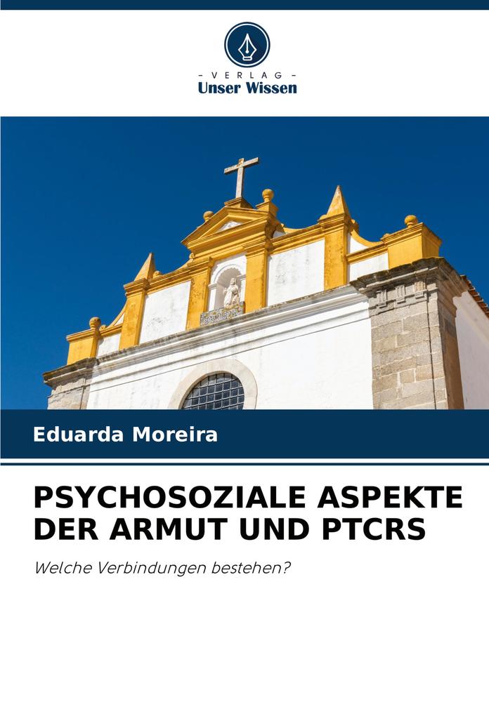 PSYCHOSOZIALE ASPEKTE DER ARMUT UND PTCRS