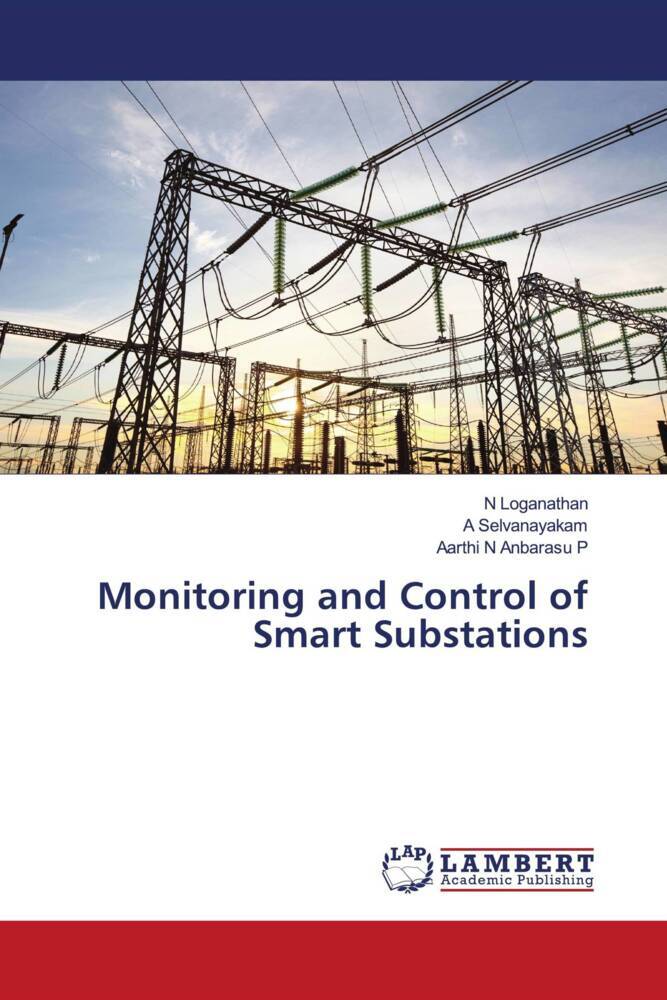 Monitoring and Control of Smart Substations