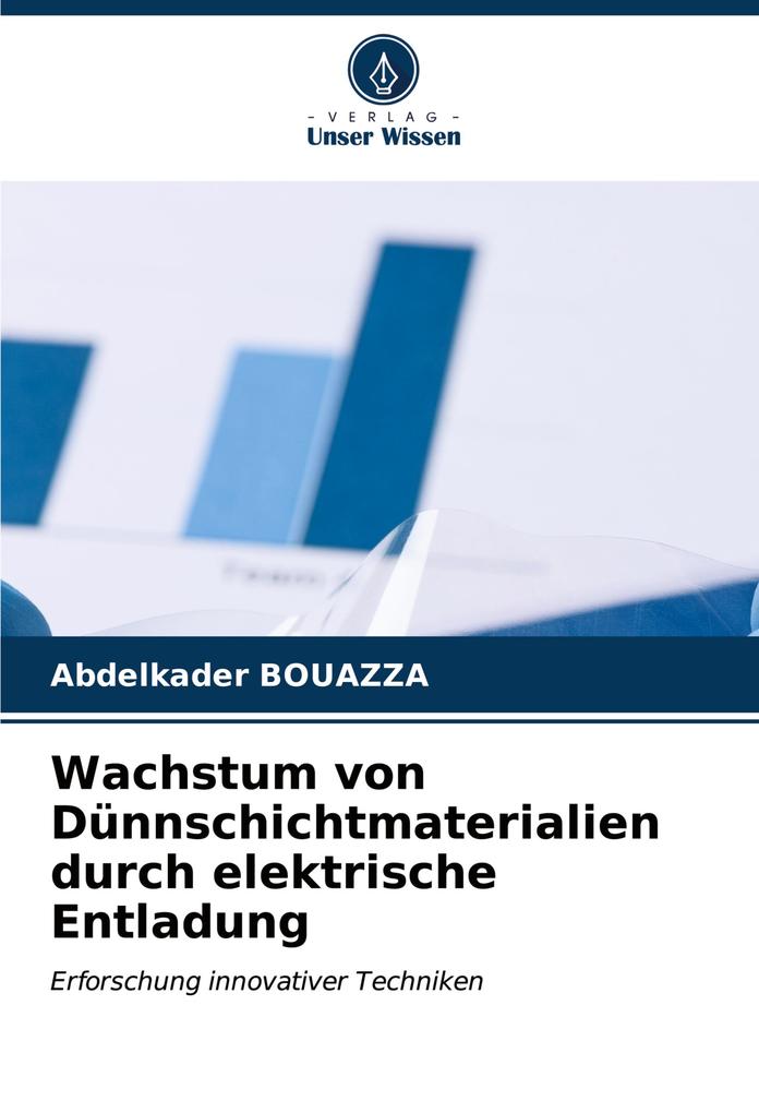 Wachstum von Dünnschichtmaterialien durch elektrische Entladung