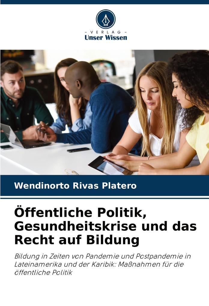 Öffentliche Politik Gesundheitskrise und das Recht auf Bildung