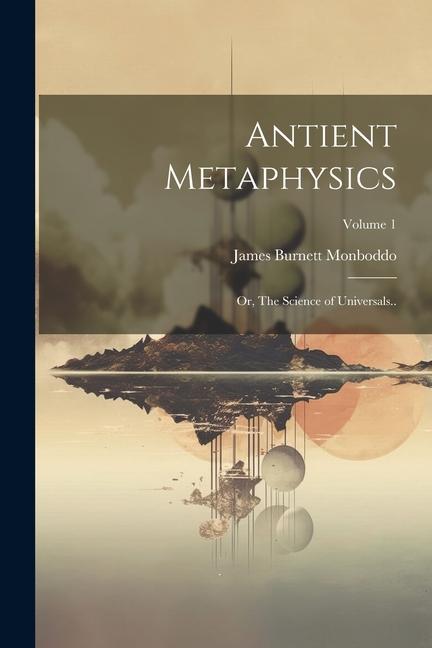Antient Metaphysics