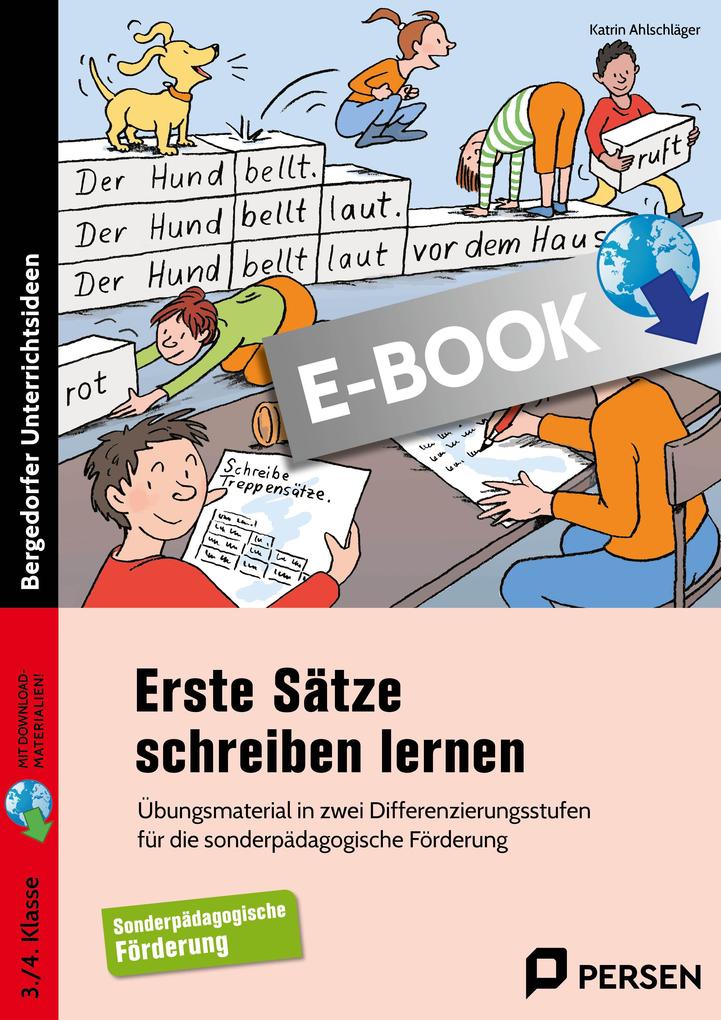 Erste Sätze schreiben lernen - 3./4. Klasse
