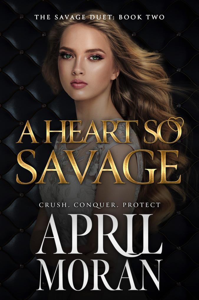 A Heart So Savage (The Savage Duet #2)