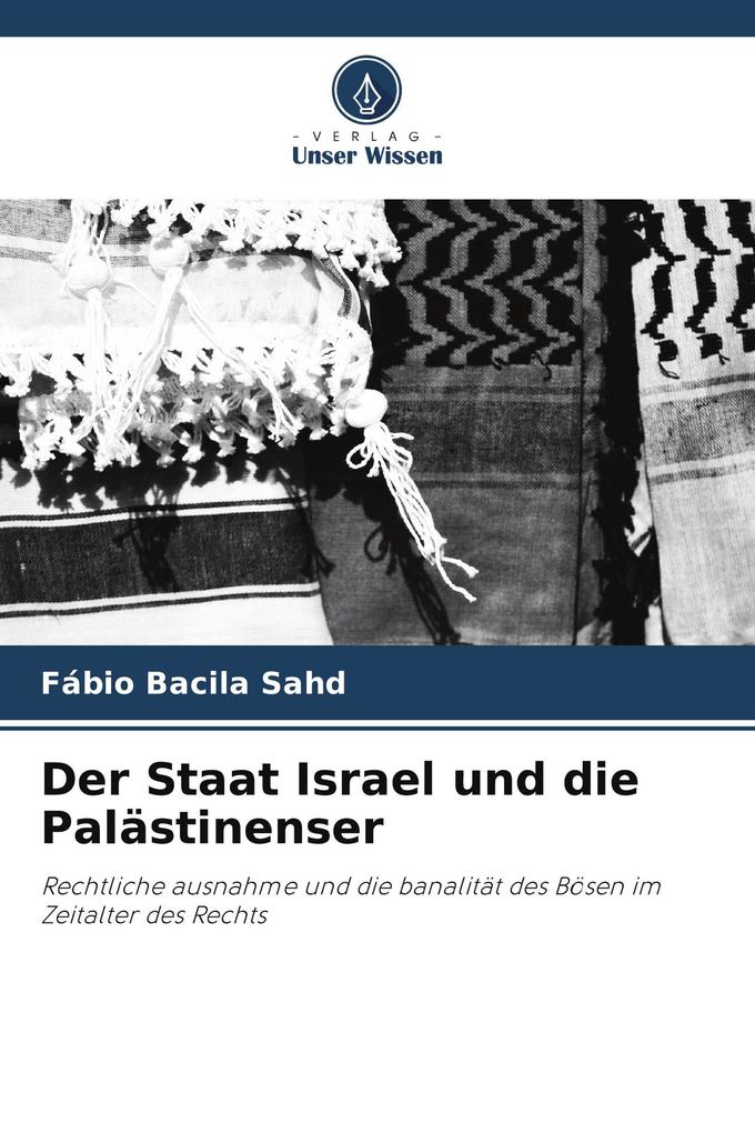 Der Staat Israel und die Palästinenser