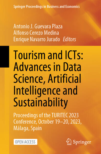 Tourism and ICTs: Advances in Data Science Artificial Intelligence and Sustainability