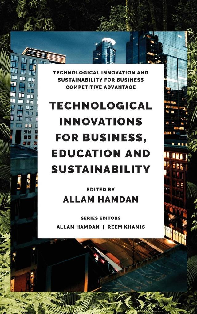 Technological Innovations for Business Education and Sustainability