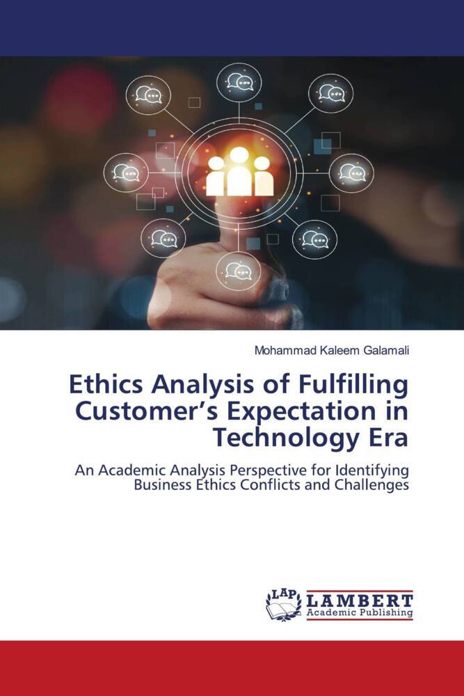 Ethics Analysis of Fulfilling Customer's Expectation in Technology Era