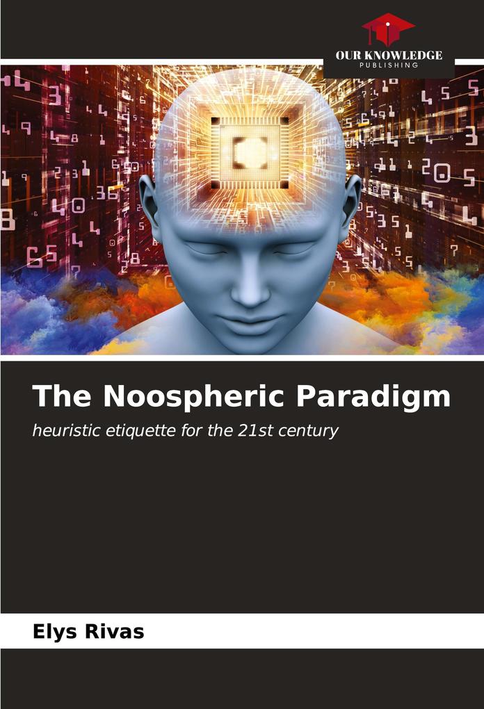 The Noospheric Paradigm