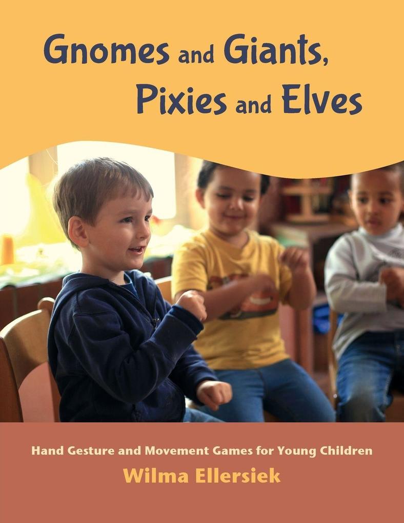 Gnomes and Giants Pixies and Elves