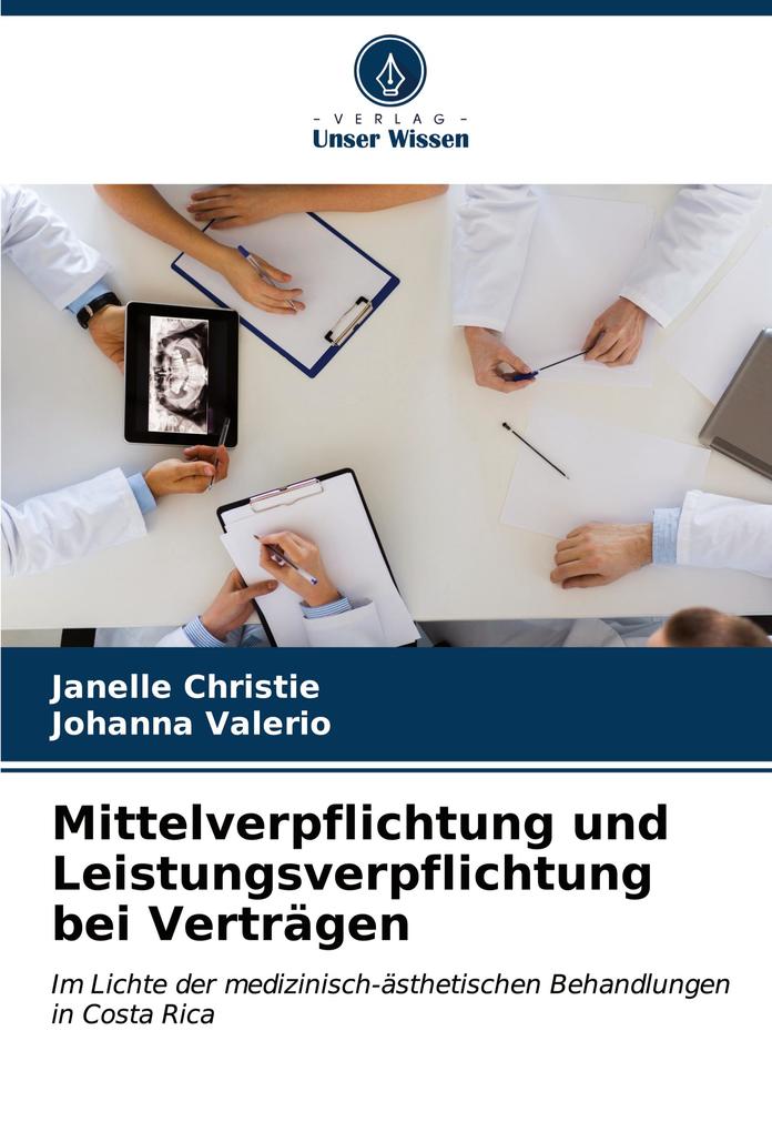 Mittelverpflichtung und Leistungsverpflichtung bei Verträgen