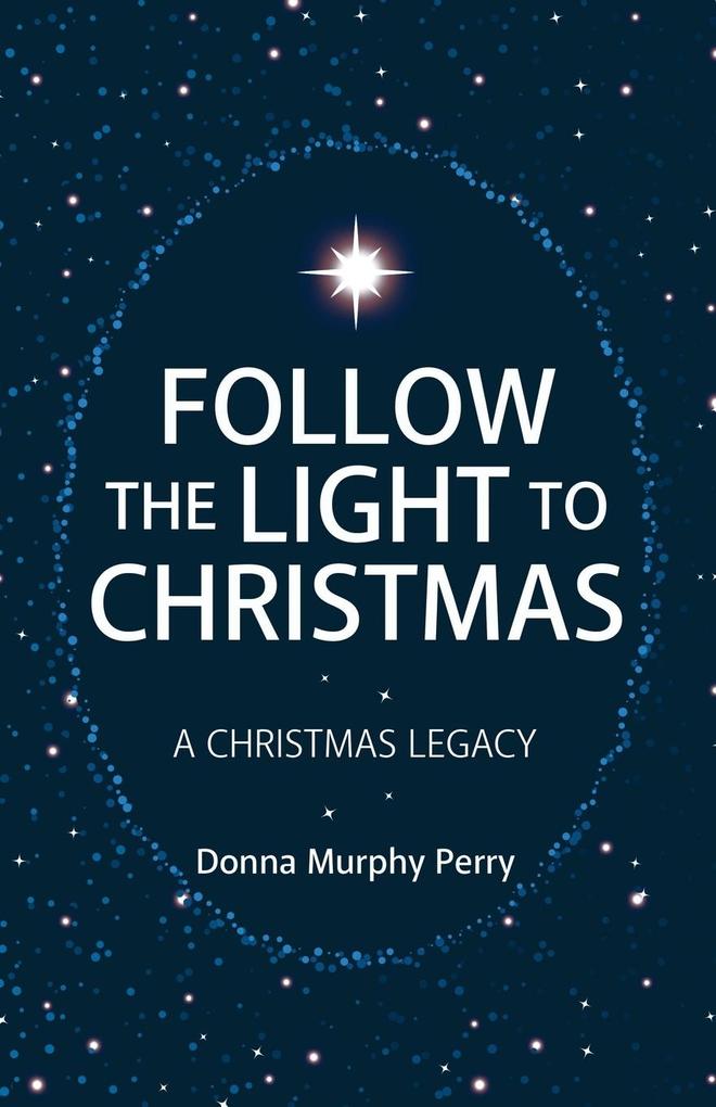 Follow the Light to Christmas