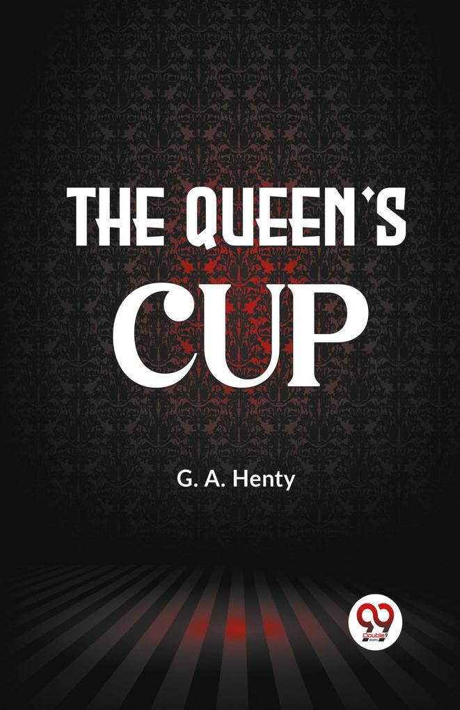 The Queen‘s Cup