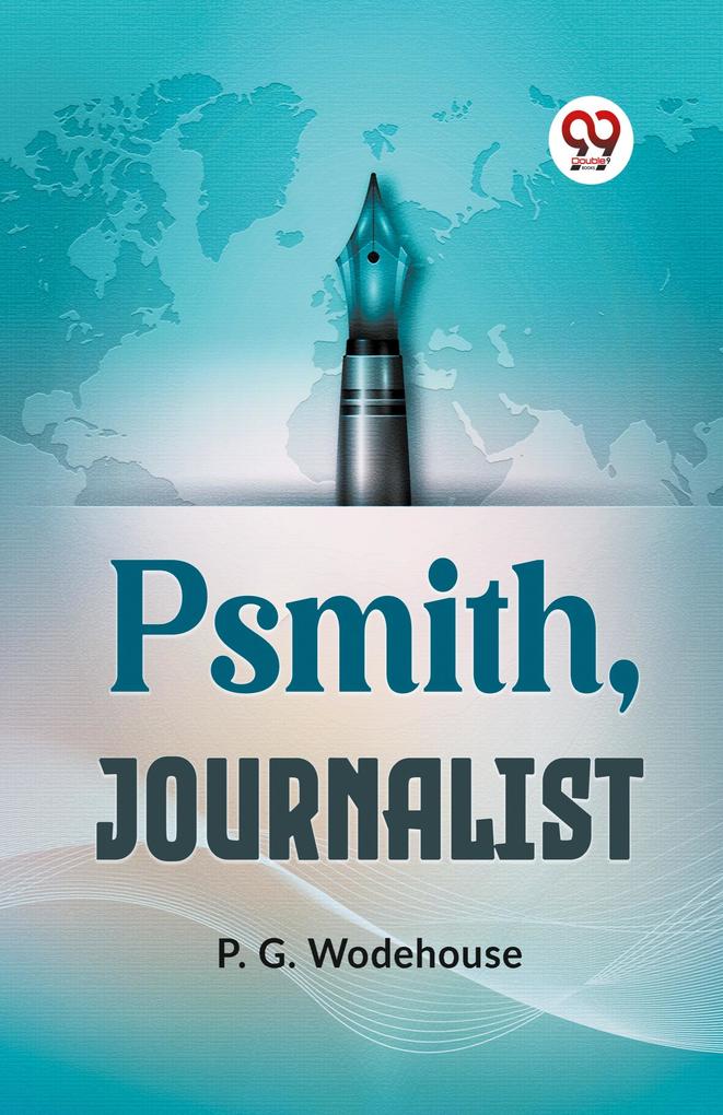 Psmith Journalist