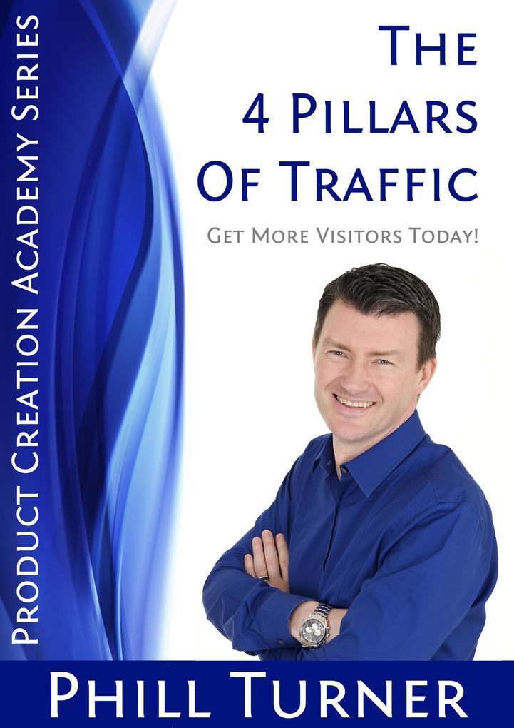 4 Pillars of Traffic