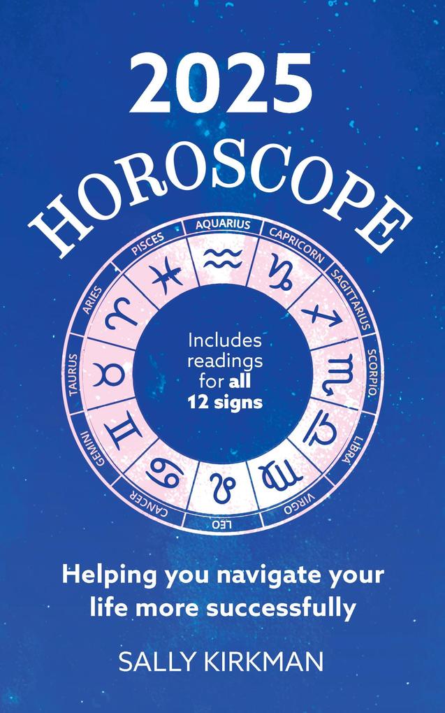 2025 Horoscope - Your Year Ahead
