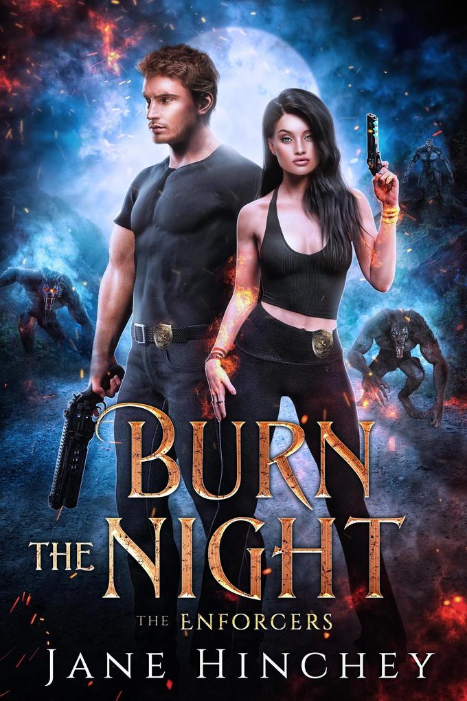 Burn the Night (The Enforcers #1)