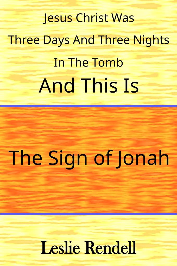 The Sign of Jonah (Bible Studies #19)