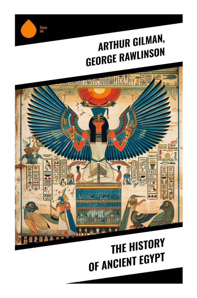 The History of Ancient Egypt