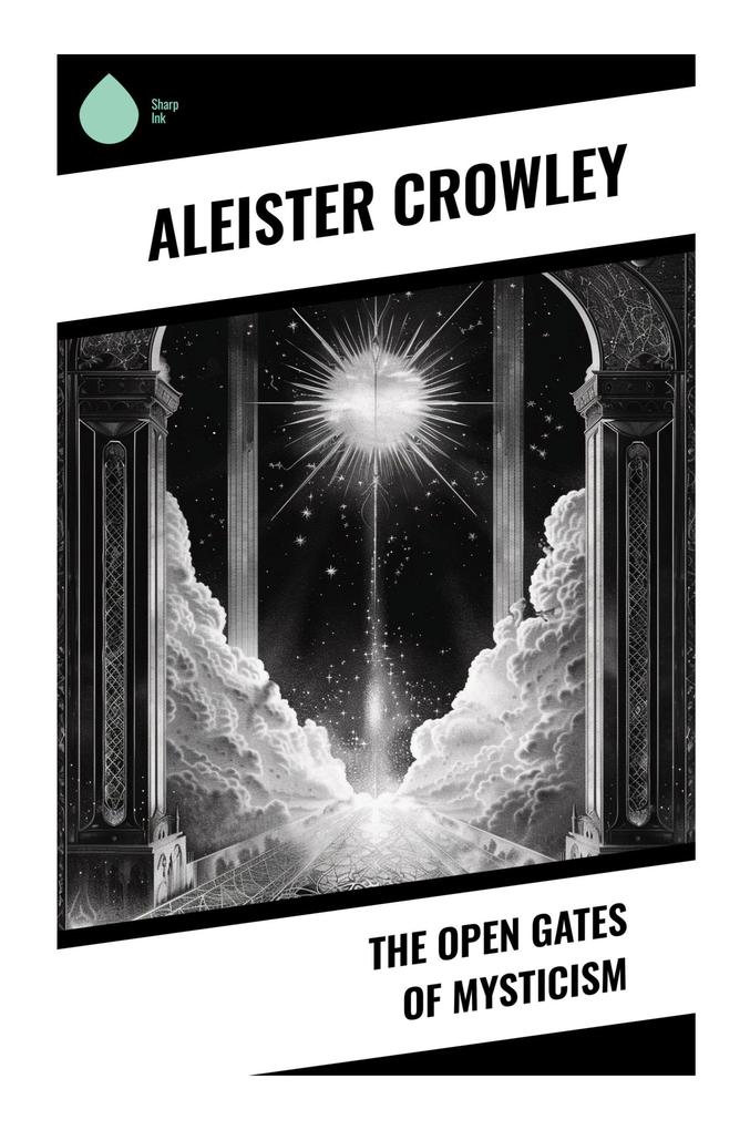 The Open Gates of Mysticism