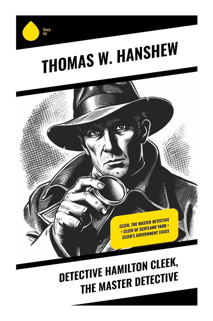 Detective Hamilton Cleek the Master Detective