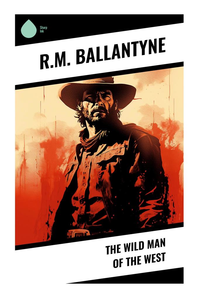 The Wild Man of the West