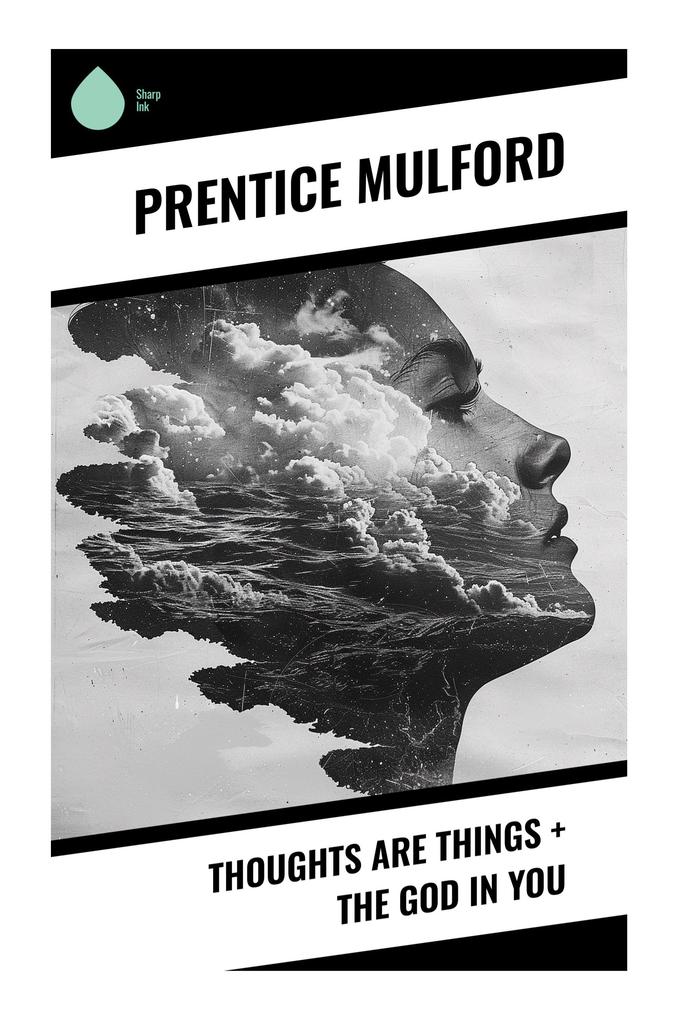 Thoughts Are Things + The God In You