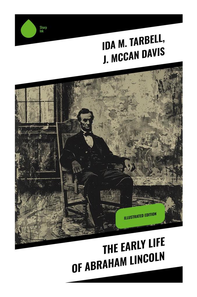 The Early Life of Abraham Lincoln