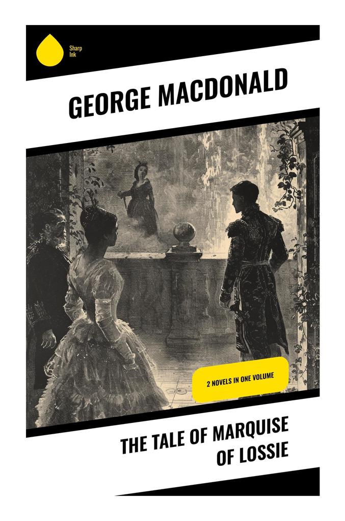 The Tale of Marquise of Lossie
