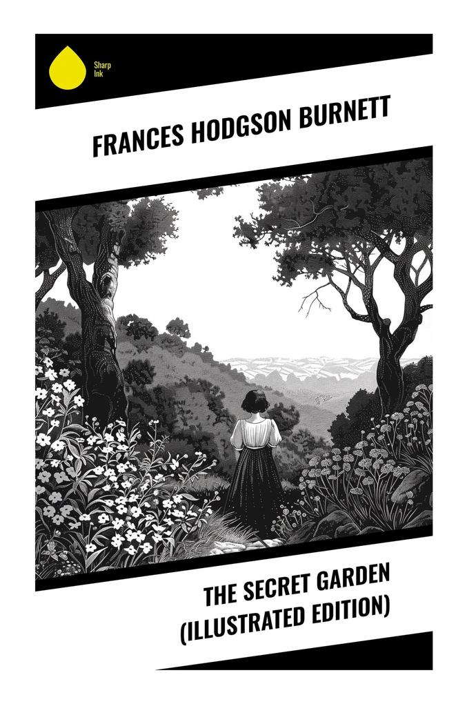The Secret Garden (Illustrated Edition)