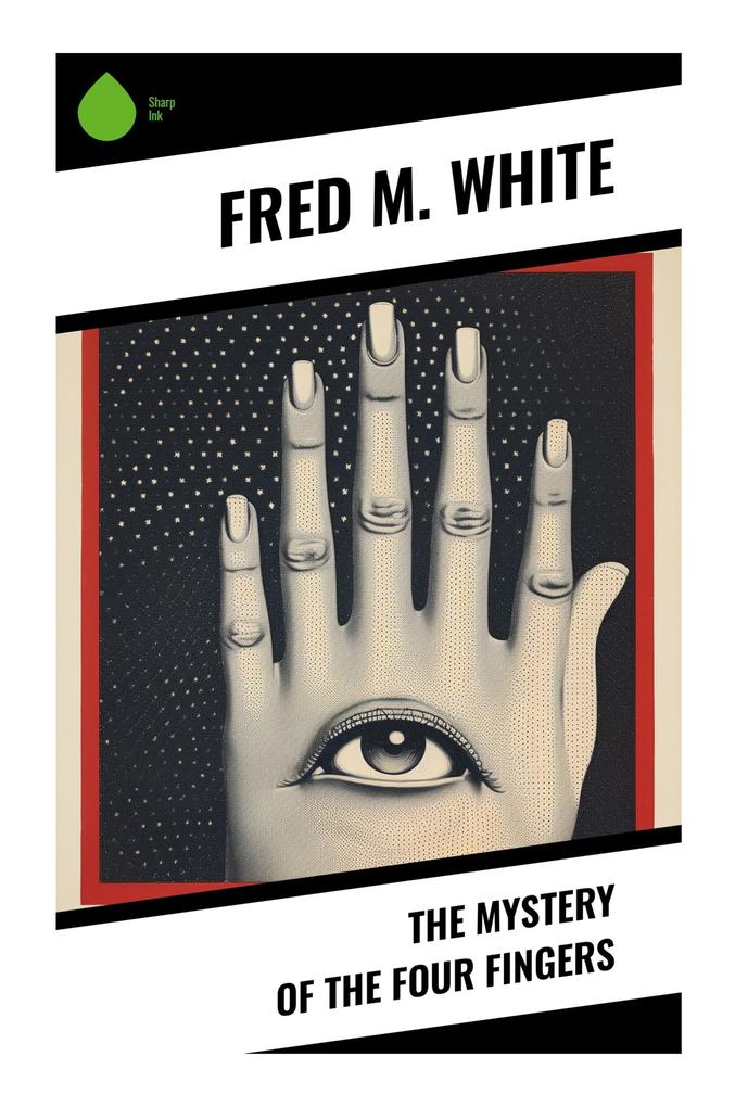 The Mystery of the Four Fingers