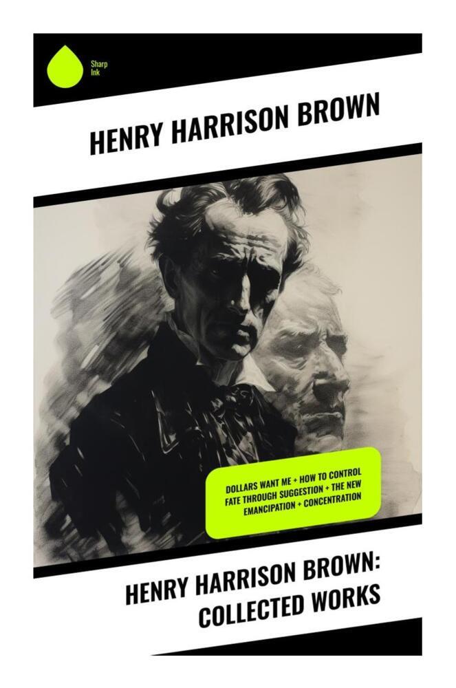 Henry Harrison Brown: Collected Works