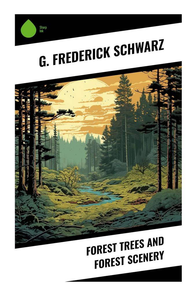 Forest Trees and Forest Scenery