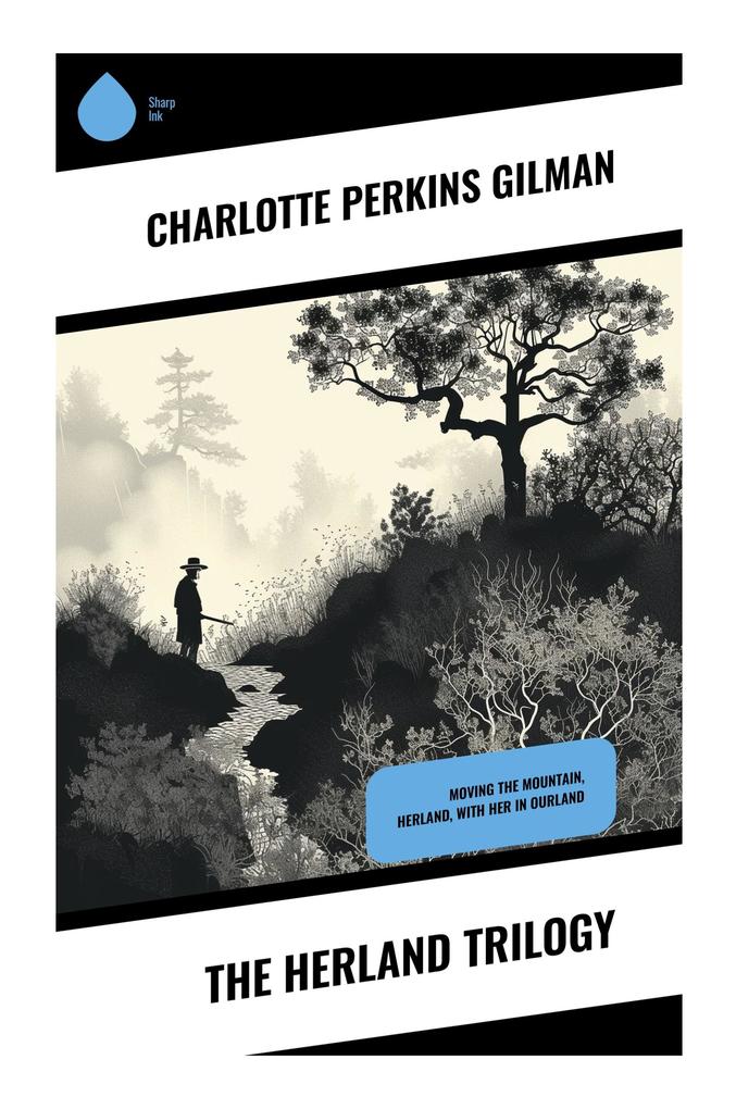 The Herland Trilogy