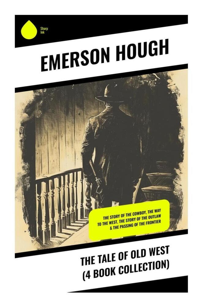 The Tale of Old West (4 Book Collection)