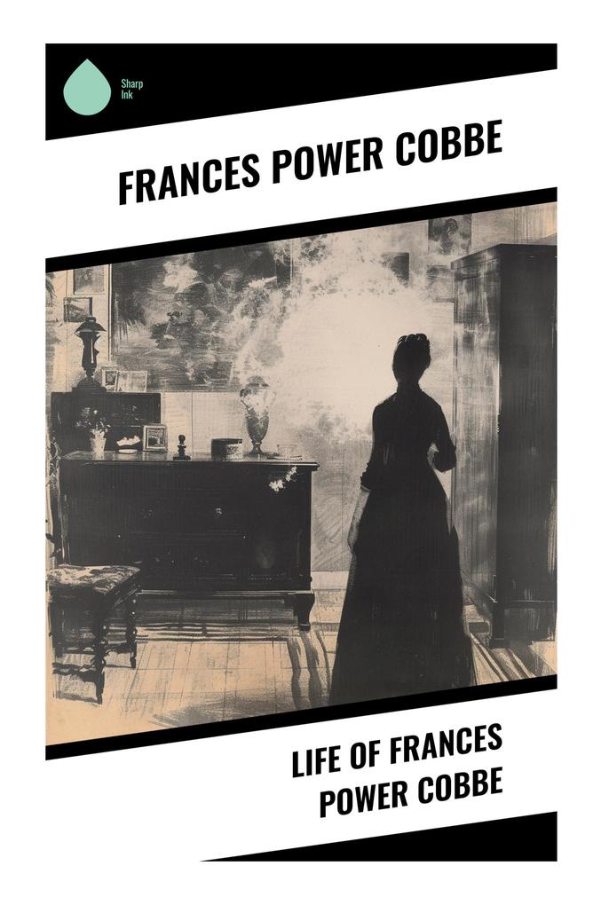 Life of Frances Power Cobbe