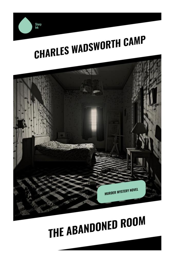 The Abandoned Room