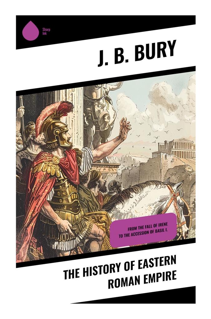 The History of Eastern Roman Empire