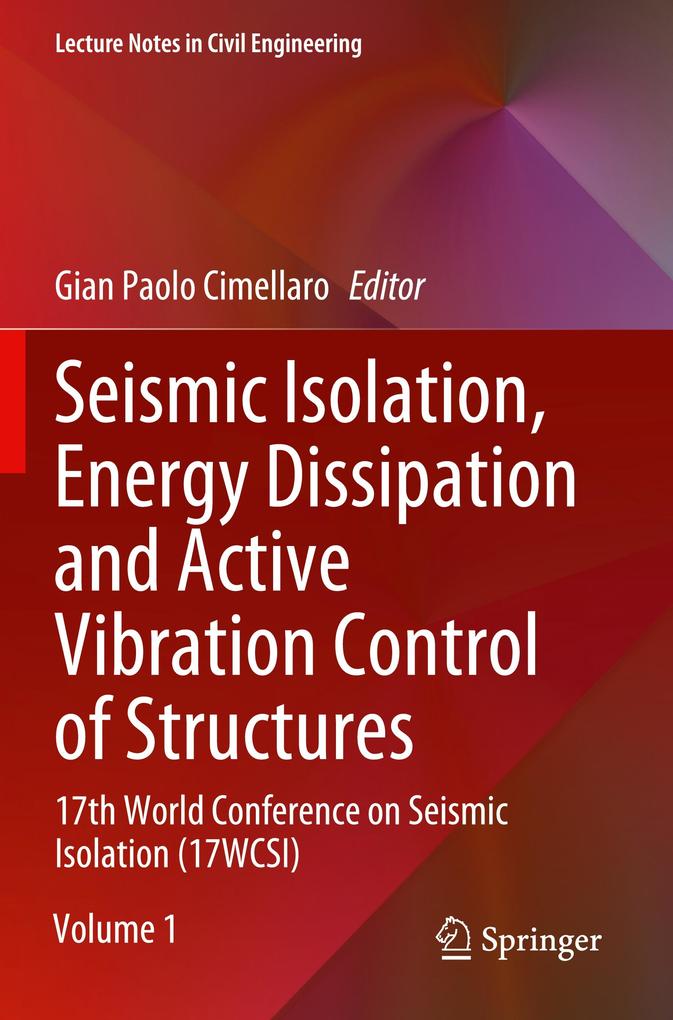 Seismic Isolation Energy Dissipation and Active Vibration Control of Structures