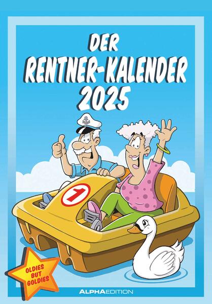 Der Rentner-Kalender 2025 - Bild-Kalender 237x34 cm - mit lustigen Cartoons - Humor-Kalender - Comic - Wandkalender - mit Platz für Notizen - Alpha Edition