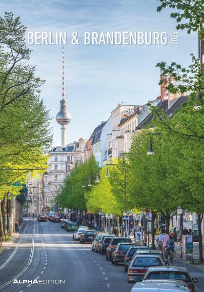 Berlin & Brandenburg 2025 - Bild-Kalender 237x34 cm - Regional-Kalender - Wandkalender - mit Platz für Notizen - Alpha Edition