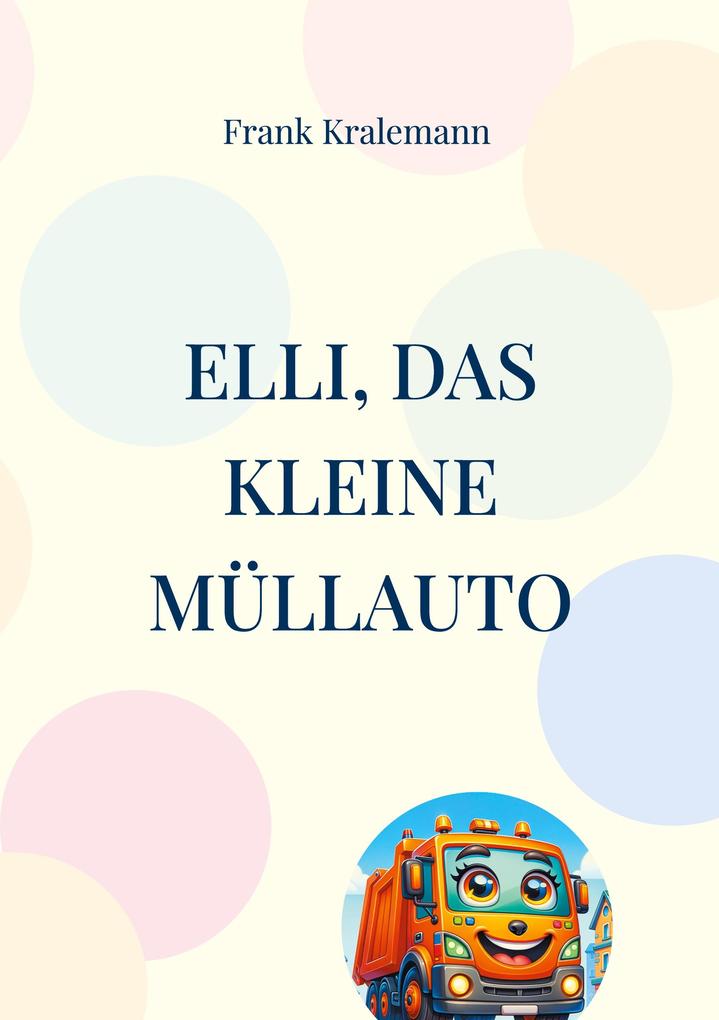 Elli das kleine Müllauto