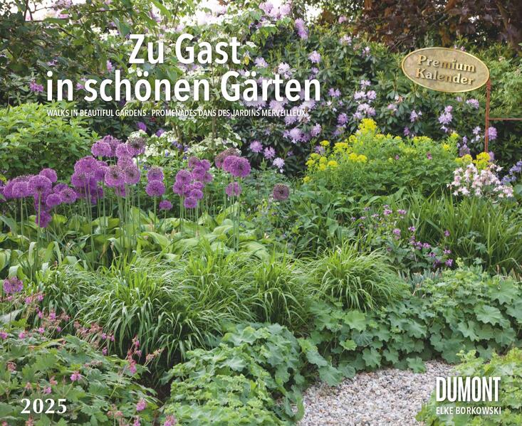 Zu Gast in schönen Gärten 2025 - DUMONT Garten-Kalender - Querformat 52 x 425 cm - Spiralbindung