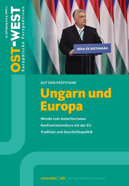 Ost-West. Europäische Perspektiven 2/2024. Ungarn und Europa