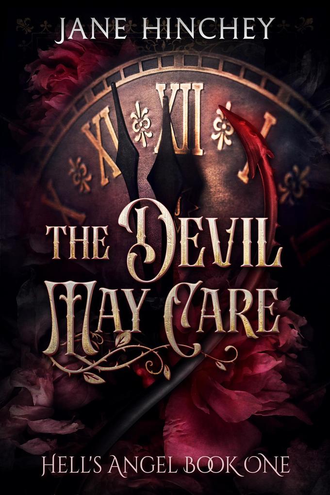 The Devil May Care (Hell‘s Angel #1)