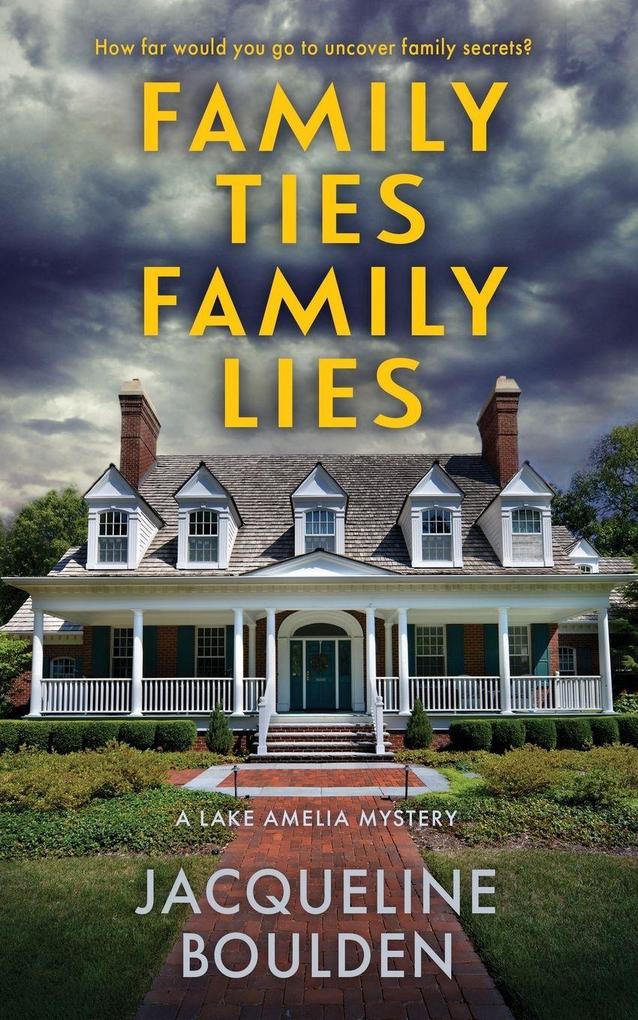 Family Ties Family Lies