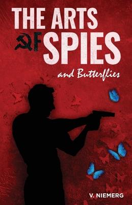 The Arts of Spies and Butterflies