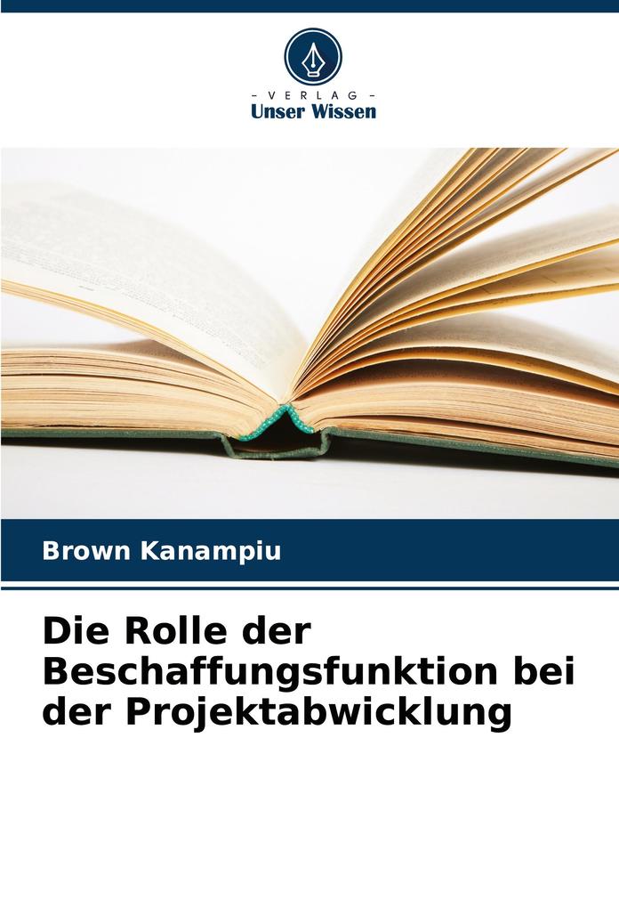 Die Rolle der Beschaffungsfunktion bei der Projektabwicklung