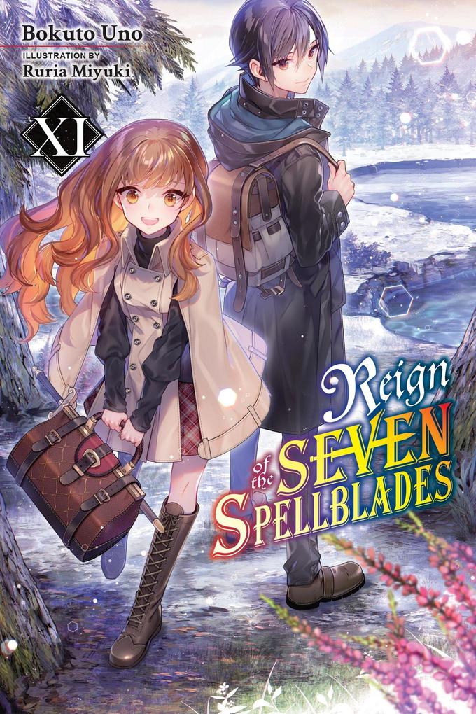 Reign of the Seven Spellblades Vol. 11 (light novel)