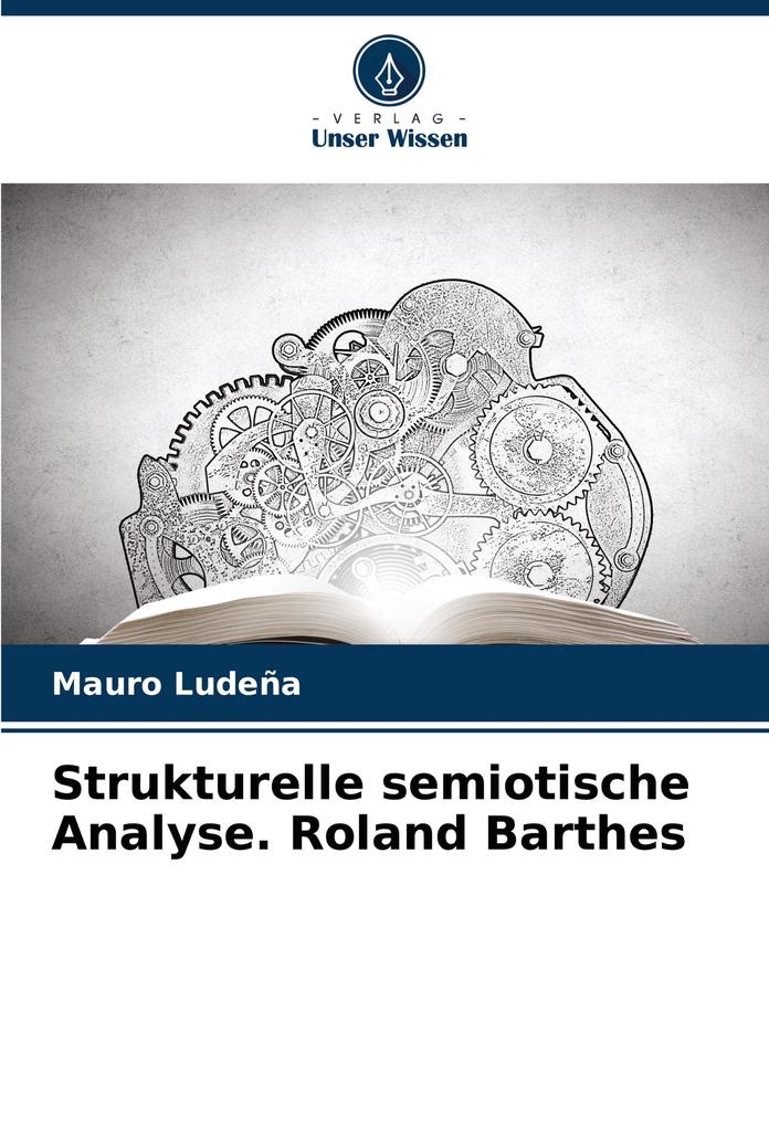 Strukturelle semiotische Analyse. Roland Barthes