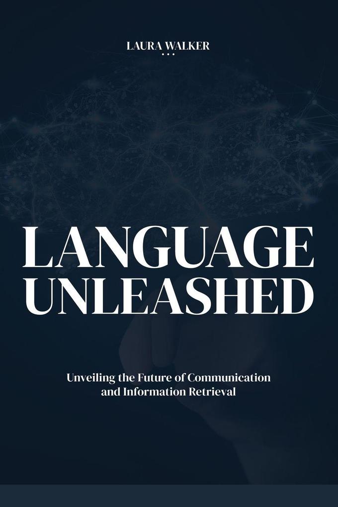 LANGUAGE UNLEASHED